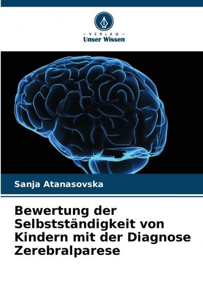 Bewertung der Selbstständigkeit von Kindern mit der Diagnose Zerebralparese