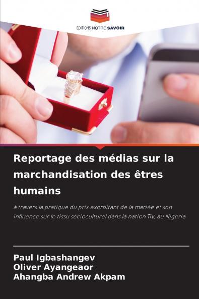 Reportage des médias sur la marchandisation des êtres humains