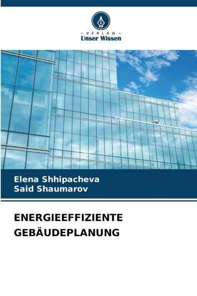 ENERGIEEFFIZIENTE GEBÄUDEPLANUNG