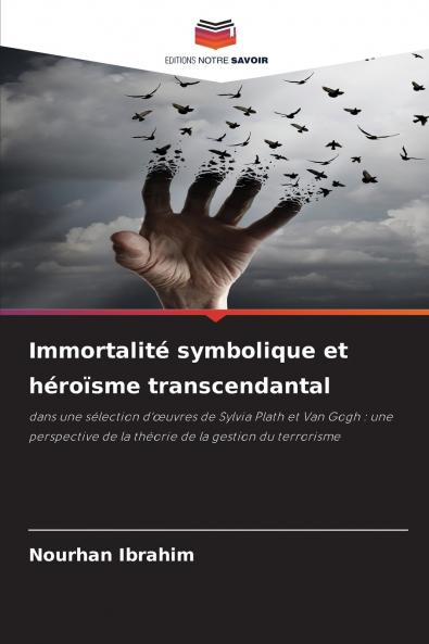 Immortalité symbolique et héroïsme transcendantal