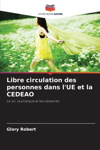 Libre circulation des personnes dans l'UE et la CEDEAO