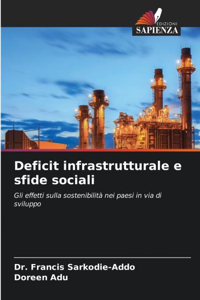 Deficit infrastrutturale e sfide sociali