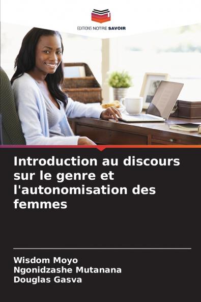 Introduction au discours sur le genre et l'autonomisation des femmes