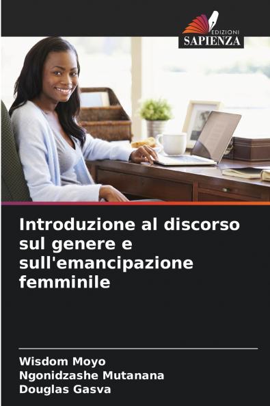 Introduzione al discorso sul genere e sull'emancipazione femminile