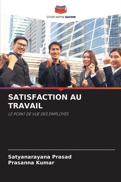 SATISFACTION AU TRAVAIL