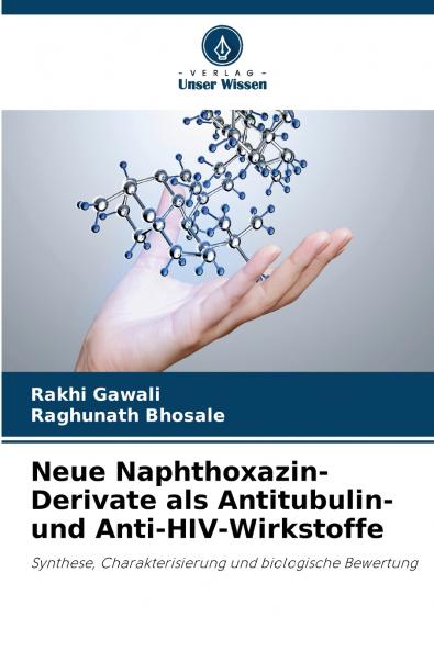 Neue Naphthoxazin-Derivate als Antitubulin- und Anti-HIV-Wirkstoffe