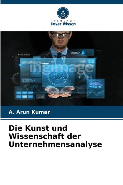 Die Kunst und Wissenschaft der Unternehmensanalyse