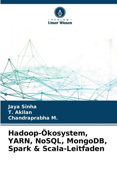 Hadoop-Ökosystem YARN NoSQL MongoDB Spark & Scala-Leitfaden