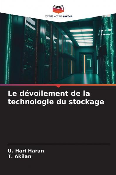 Le dévoilement de la technologie du stockage