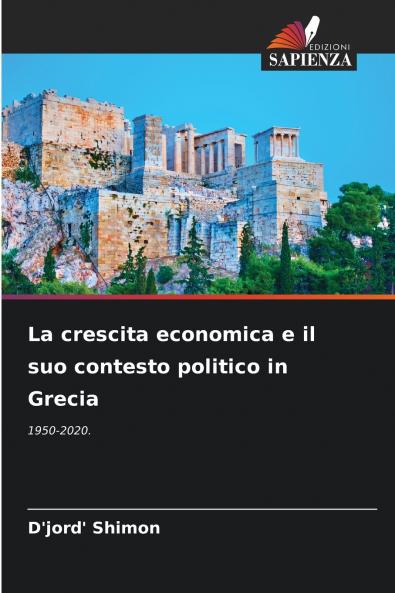 La crescita economica e il suo contesto politico in Grecia