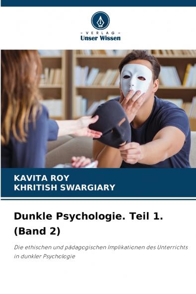 Dunkle Psychologie. Teil 1. (Band 2)
