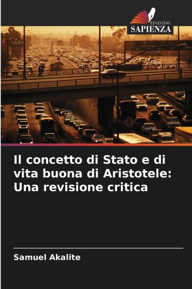 Il concetto di Stato e di vita buona di Aristotele