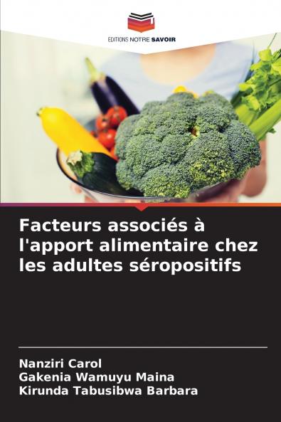 Facteurs associés à l'apport alimentaire chez les adultes séropositifs