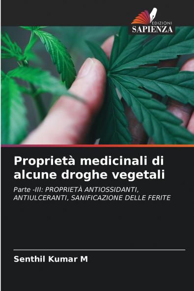 Proprietà medicinali di alcune droghe vegetali