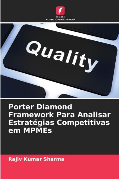 Porter Diamond Framework Para Analisar Estratégias Competitivas em MPMEs