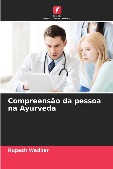 Compreensão da pessoa na Ayurveda