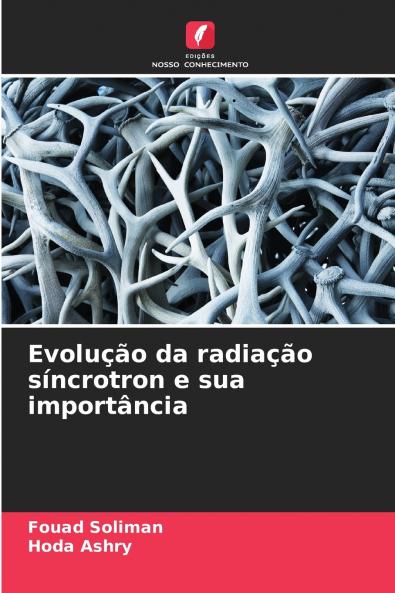 Evolução da radiação síncrotron e sua importância