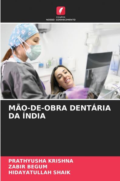 MÃO-DE-OBRA DENTÁRIA DA ÍNDIA