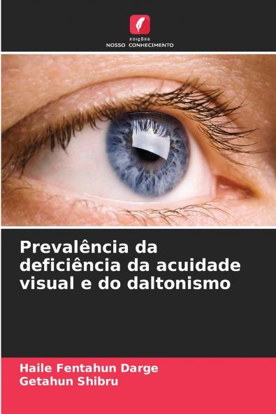 Prevalência da deficiência da acuidade visual e do daltonismo