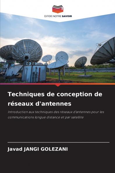 Techniques de conception de réseaux d'antennes
