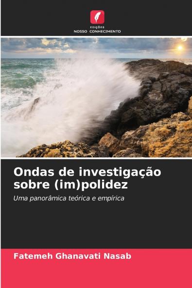 Ondas de investigação sobre (im)polidez