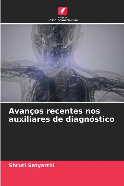 Avanços recentes nos auxiliares de diagnóstico