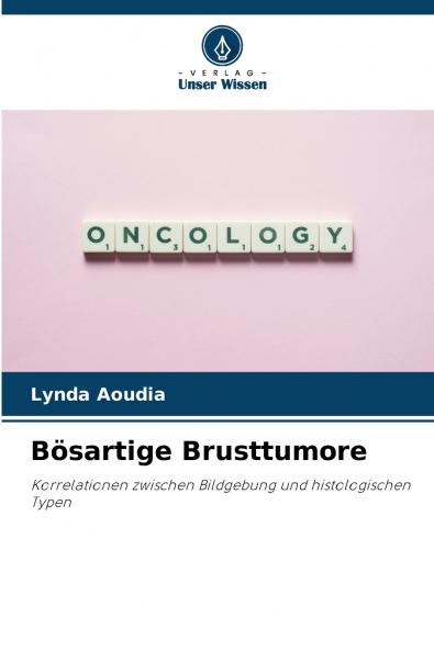 Bösartige Brusttumore