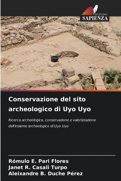 Conservazione del sito archeologico di Uyo Uyo