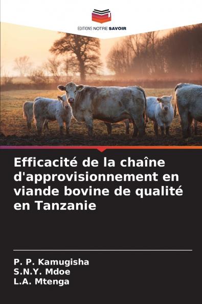 Efficacité de la chaîne d'approvisionnement en viande bovine de qualité en Tanzanie