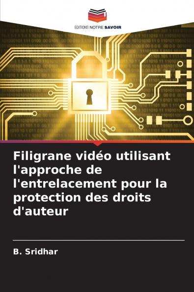 Filigrane vidéo utilisant l'approche de l'entrelacement pour la protection des droits d'auteur