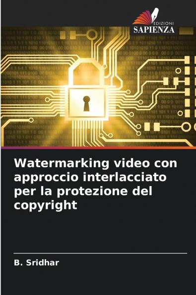 Watermarking video con approccio interlacciato per la protezione del copyright