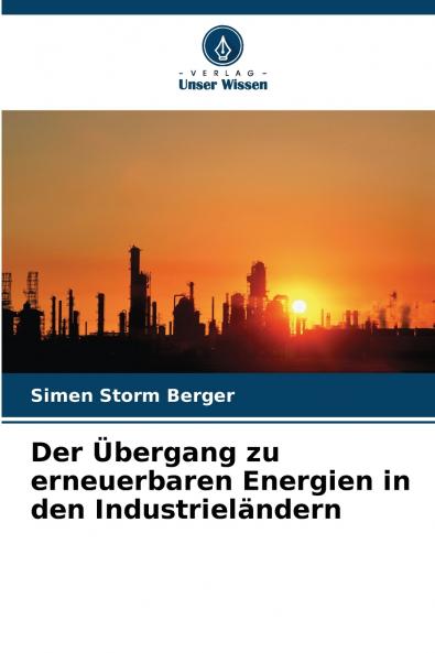 Der Übergang zu erneuerbaren Energien in den Industrieländern
