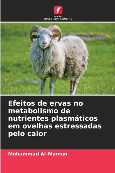 Efeitos de ervas no metabolismo de nutrientes plasmáticos em ovelhas estressadas pelo calor