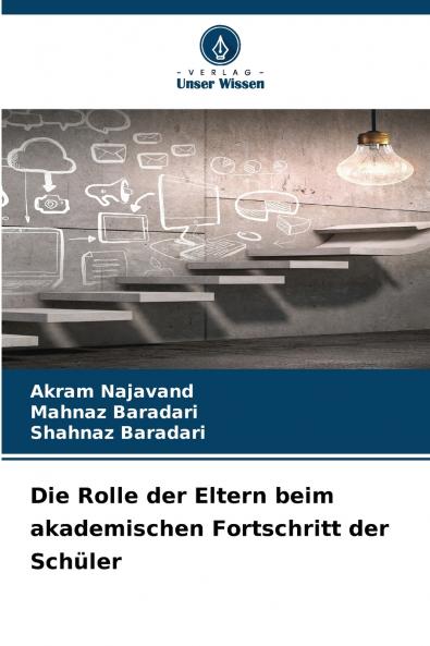 Die Rolle der Eltern beim akademischen Fortschritt der Schüler