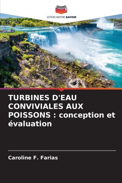 TURBINES D'EAU CONVIVIALES AUX POISSONS