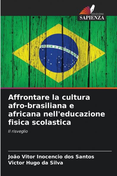 Affrontare la cultura afro-brasiliana e africana nell'educazione fisica scolastica