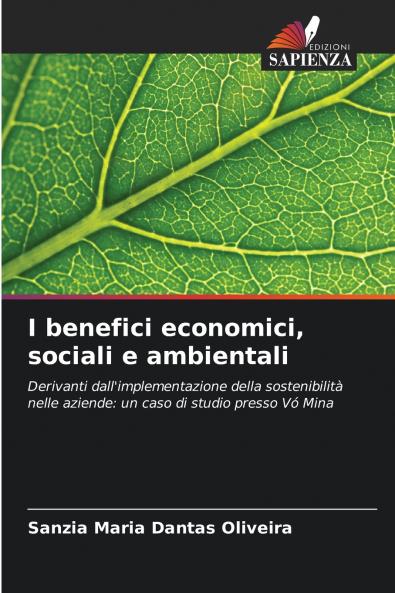 I benefici economici sociali e ambientali