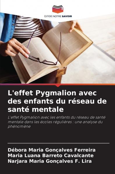 L'effet Pygmalion avec des enfants du réseau de santé mentale