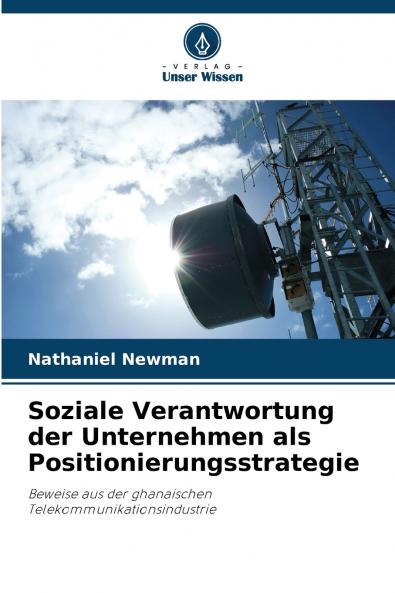 Soziale Verantwortung der Unternehmen als Positionierungsstrategie