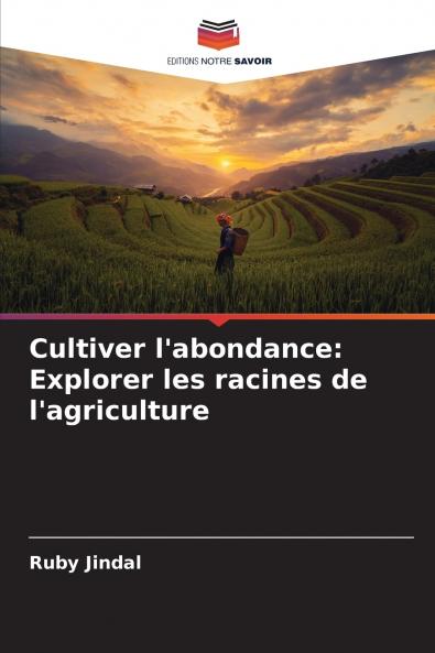 Cultiver l'abondance