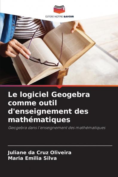 Le logiciel Geogebra comme outil d'enseignement des mathématiques