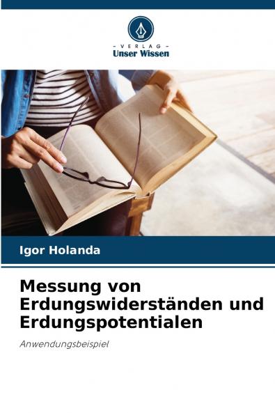 Messung von Erdungswiderständen und Erdungspotentialen