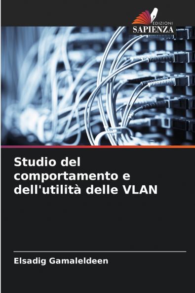 Studio del comportamento e dell'utilità delle VLAN