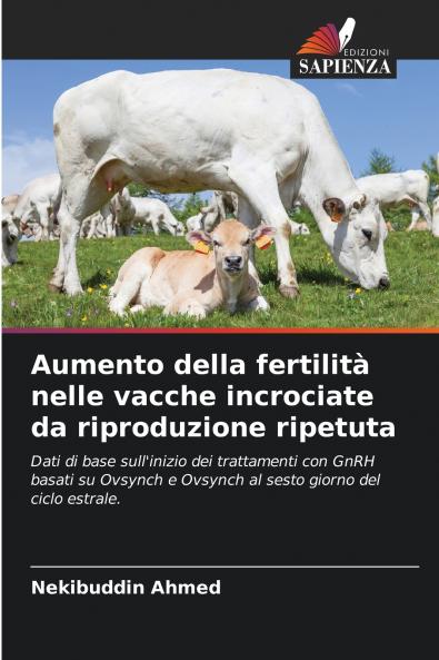 Aumento della fertilità nelle vacche incrociate da riproduzione ripetuta