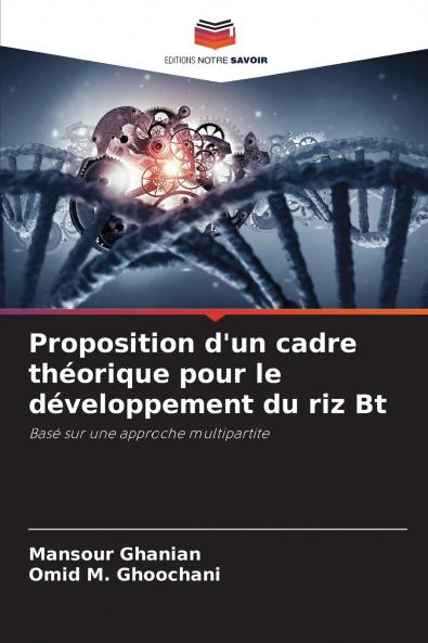 Proposition d'un cadre théorique pour le développement du riz Bt