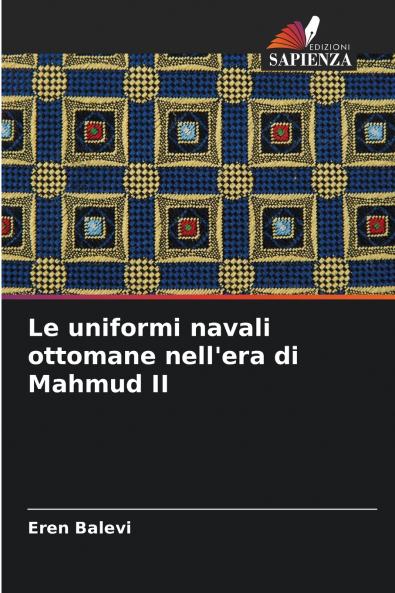 Le uniformi navali ottomane nell'era di Mahmud II