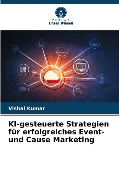 KI-gesteuerte Strategien für erfolgreiches Event- und Cause Marketing