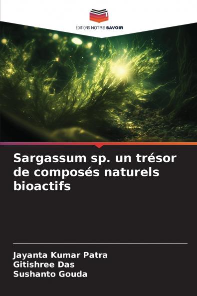 Sargassum sp. un trésor de composés naturels bioactifs