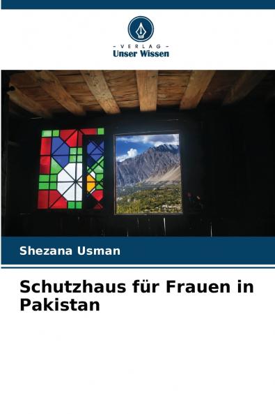 Schutzhaus für Frauen in Pakistan