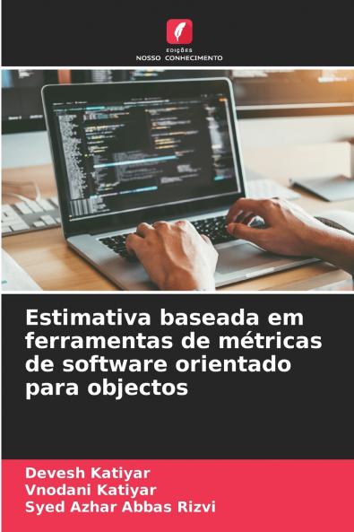 Estimativa baseada em ferramentas de métricas de software orientado para objectos